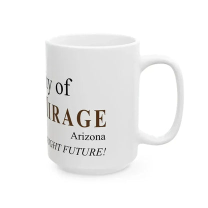 Flag of El Mirage Arizona (United States) White Coffee Mug - Go Mug Yourself