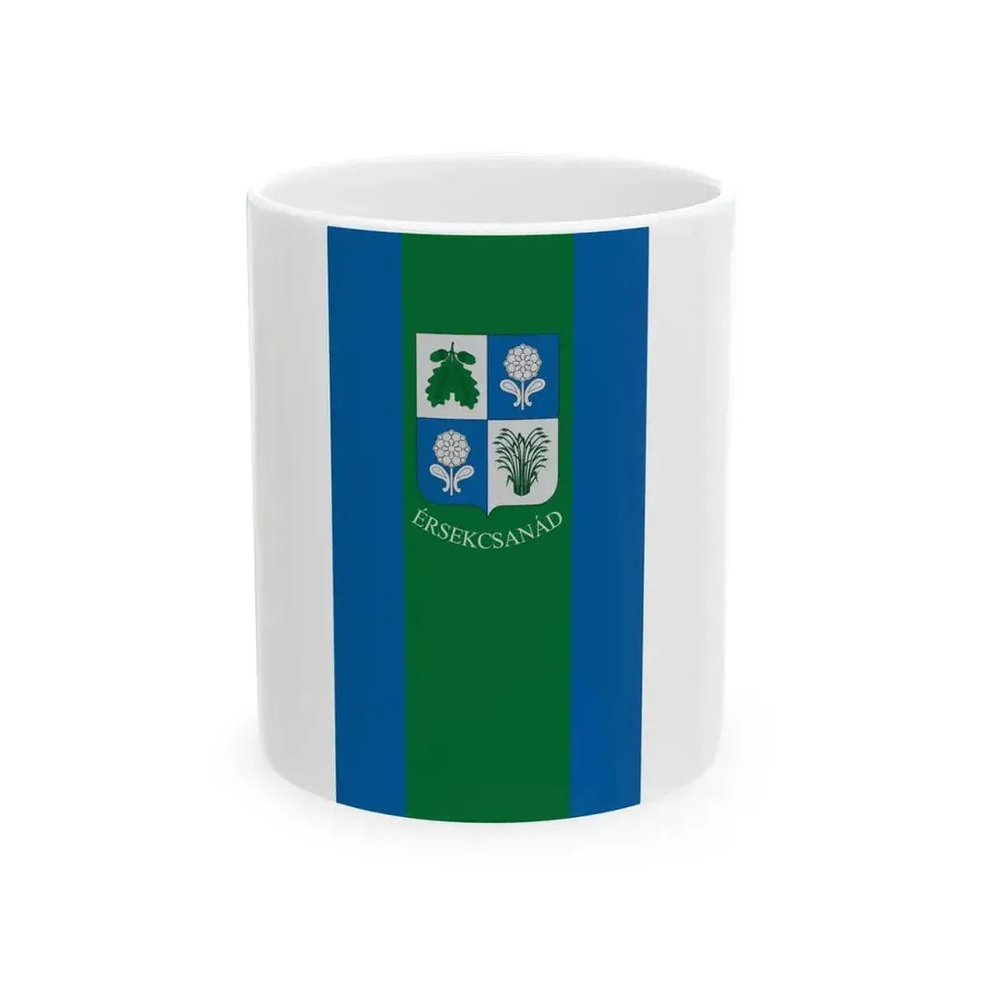 Flag of Ersekcsanad (Hungary) White Coffee Mug 11oz - Go Mug Yourself