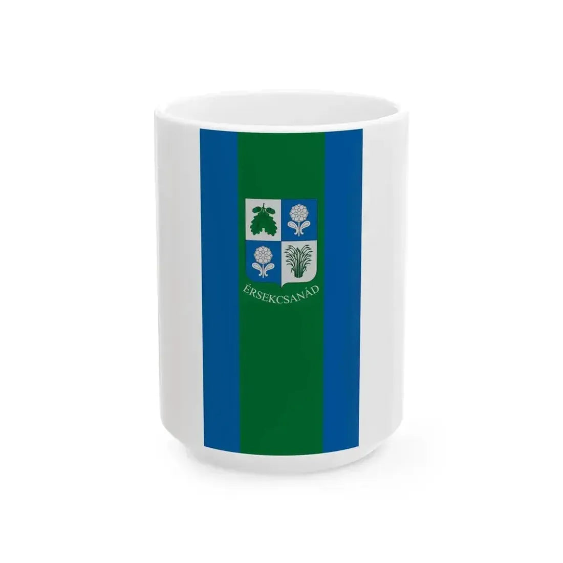 Flag of Ersekcsanad (Hungary) White Coffee Mug 15oz - Go Mug Yourself
