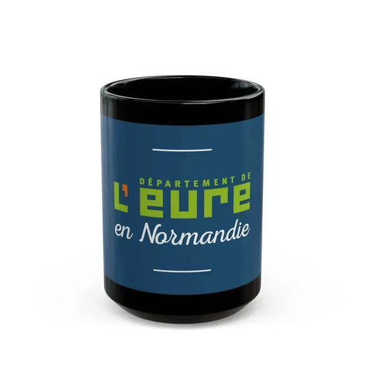 Flag of Eure France - Black Coffee Mug 15oz - Go Mug Yourself