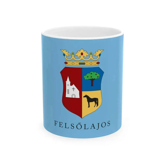 Flag of Felsolajos (Hungary) White Coffee Mug 11oz - Go Mug Yourself
