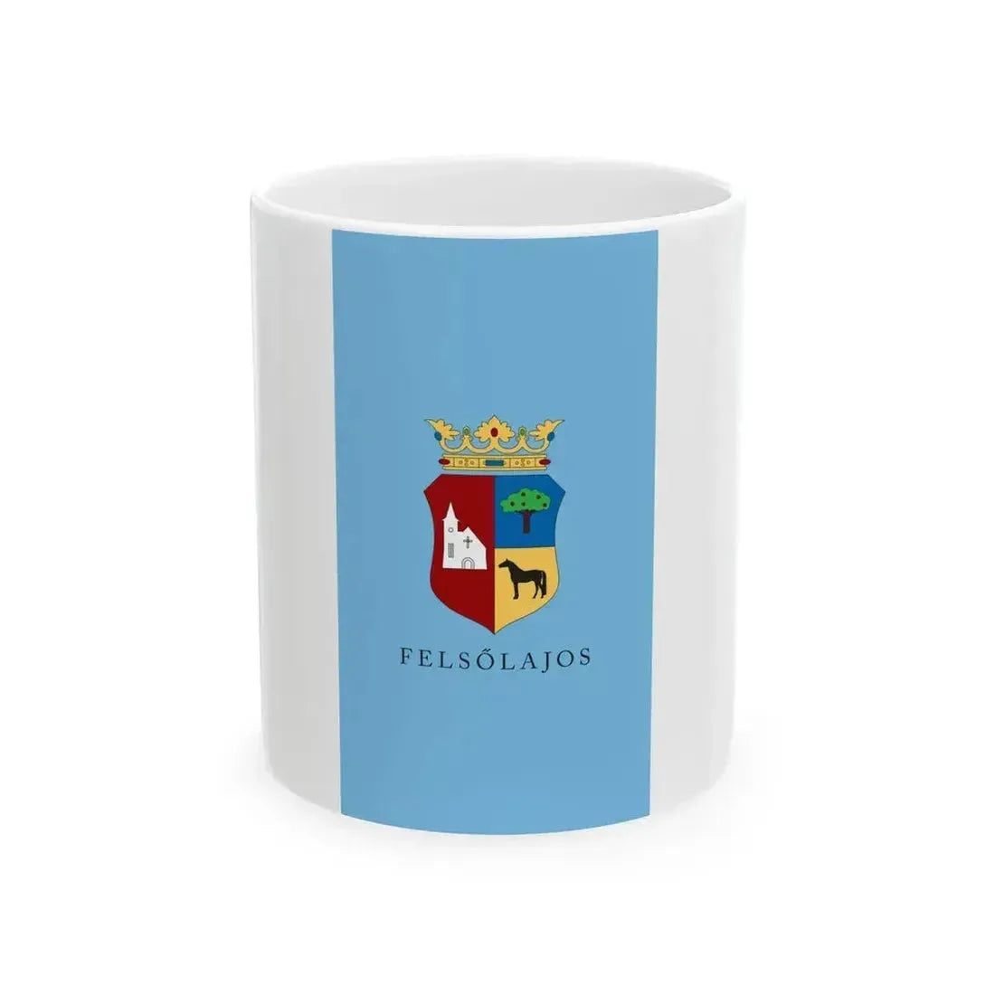 Flag of Felsolajos vertical (Hungary) White Coffee Mug 11oz - Go Mug Yourself