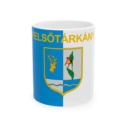 Flag of Felsotarkany (Hungary) White Coffee Mug 11oz - Go Mug Yourself