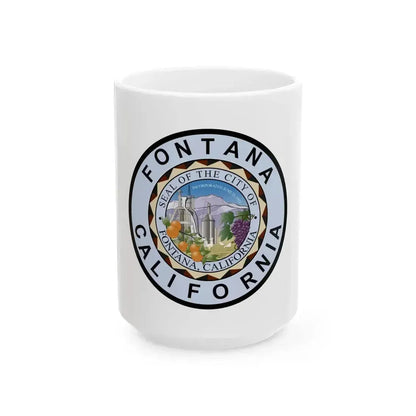Flag of Fontana California (United States) White Coffee Mug 15oz - Go Mug Yourself
