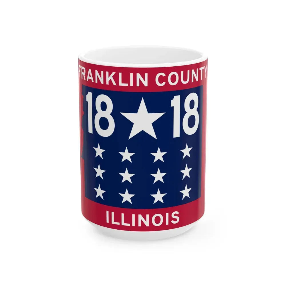 Flag of Franklin County Illinois (United States) White Coffee Mug 15oz - Go Mug Yourself