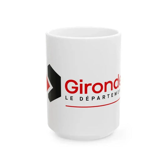 Flag of Gironde France - White Coffee Mug 15oz - Go Mug Yourself