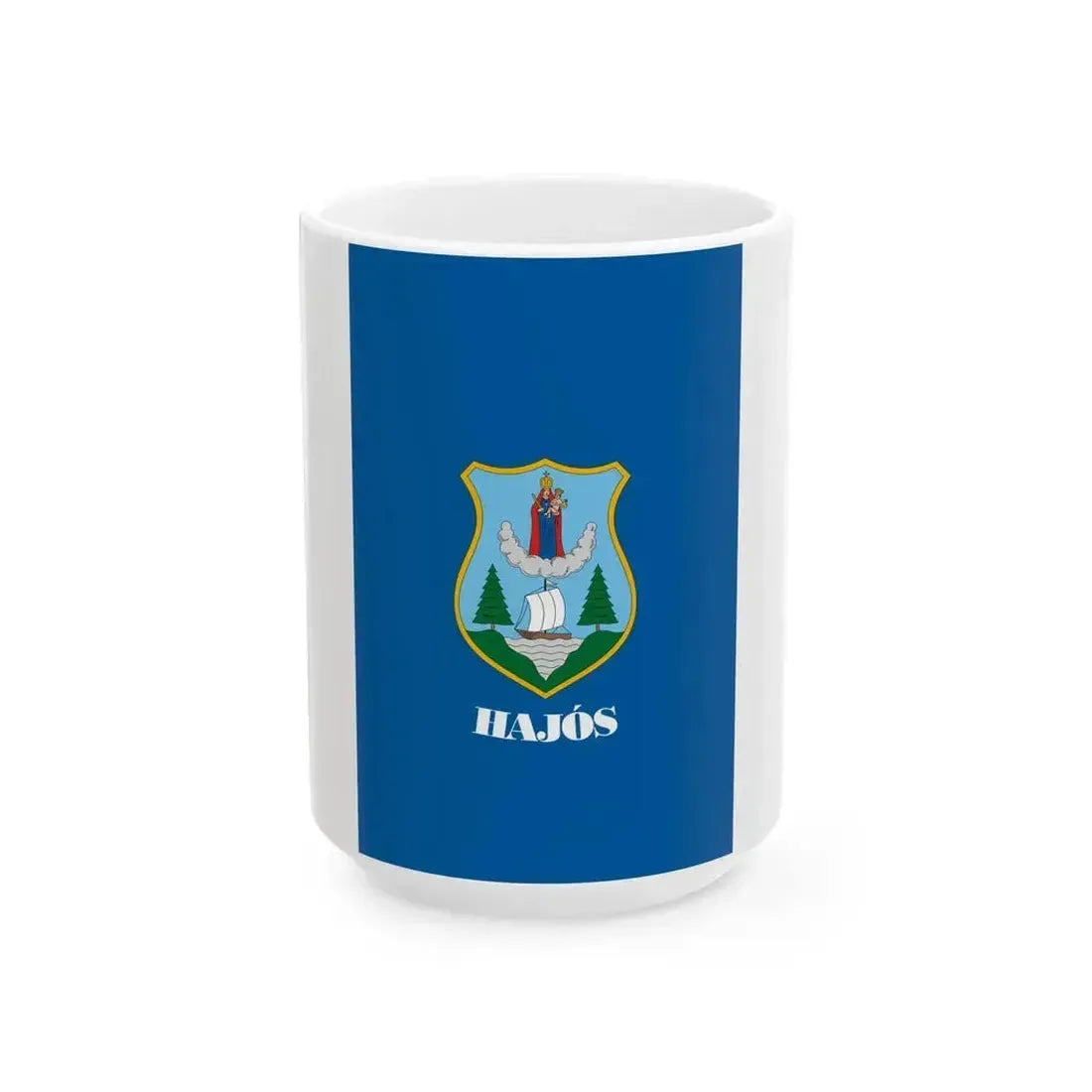 Flag of Hajos (Hungary) White Coffee Mug 15oz - Go Mug Yourself