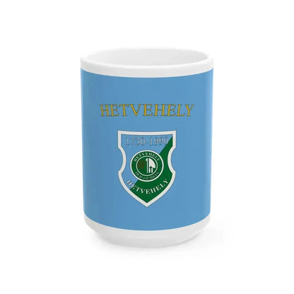 Flag of Hetvehely (Hungary) White Coffee Mug 15oz - Go Mug Yourself