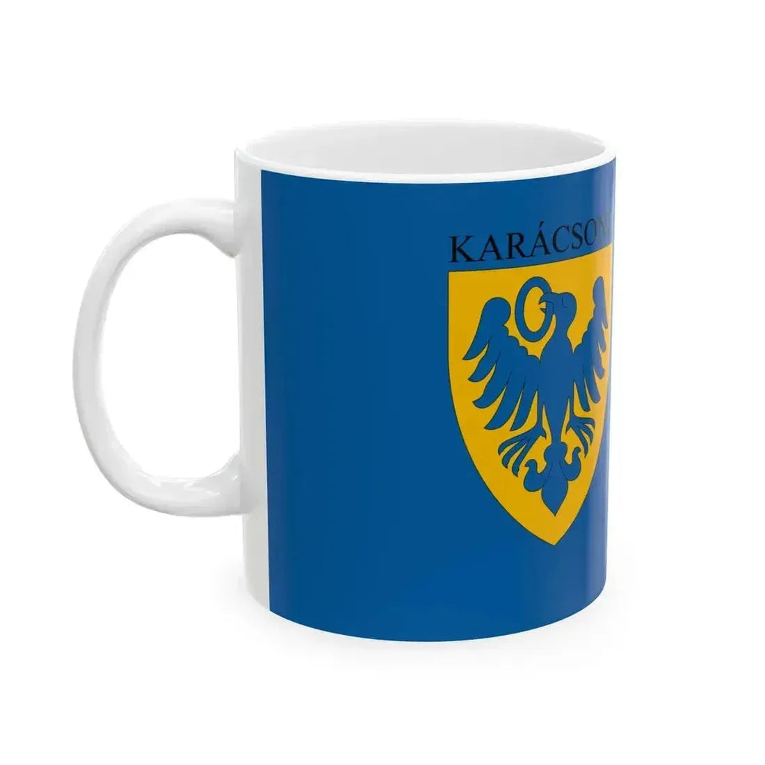 Flag of Karacsond (Hungary) White Coffee Mug - Go Mug Yourself