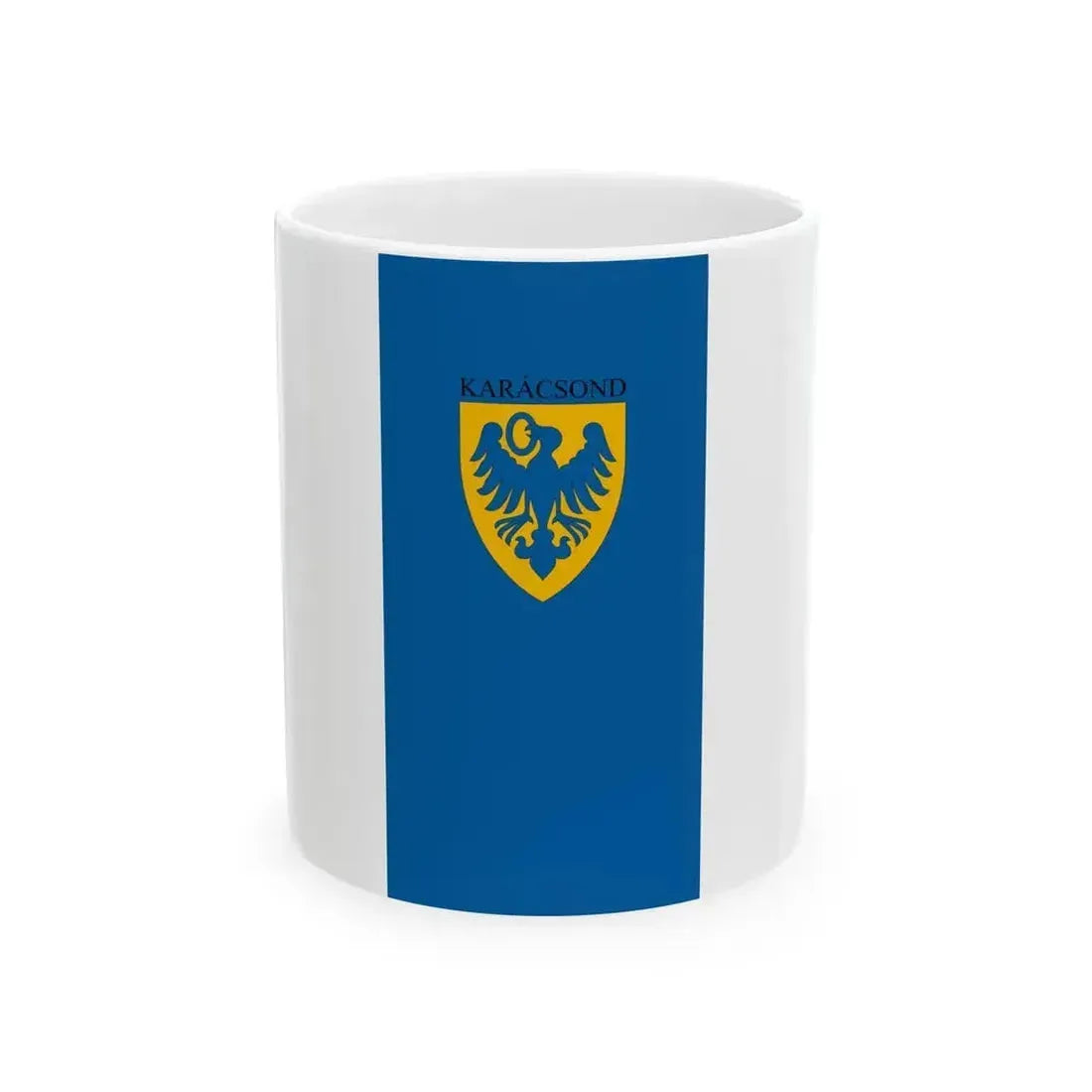 Flag of Karacsond vertical (Hungary) White Coffee Mug 11oz - Go Mug Yourself