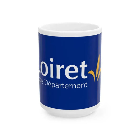 Flag of Loiret France - White Coffee Mug 15oz - Go Mug Yourself