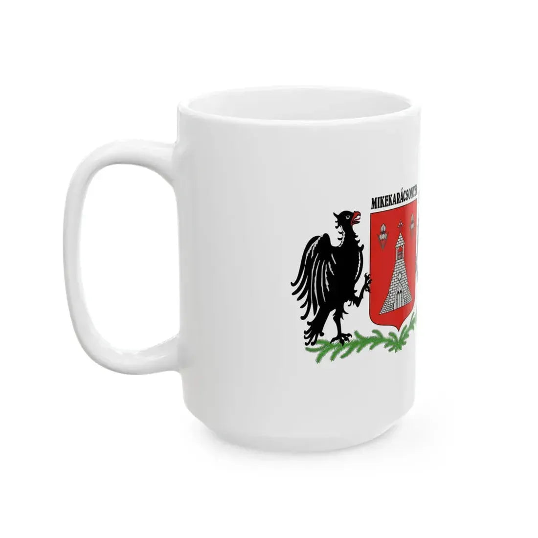 Flag of Mikekaracsonyfa (Hungary) White Coffee Mug - Go Mug Yourself