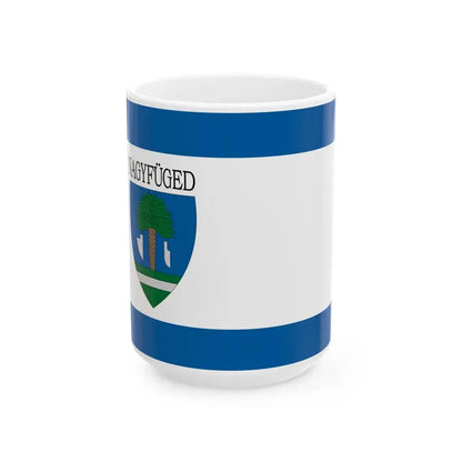 Flag of Nagyfuged (Hungary) White Coffee Mug 15oz - Go Mug Yourself