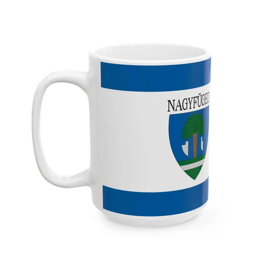 Flag of Nagyfuged (Hungary) White Coffee Mug - Go Mug Yourself