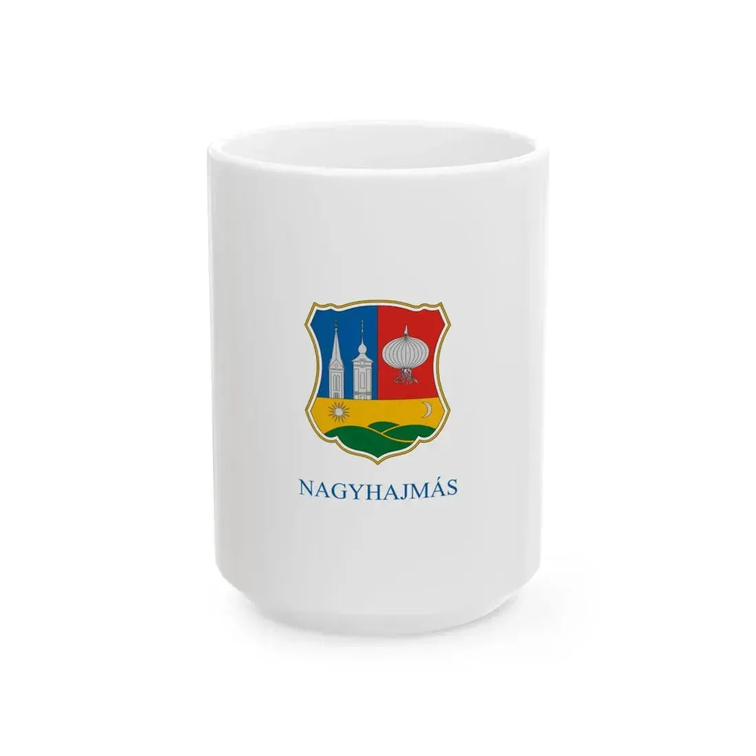Flag of Nagyhajmas (Hungary) White Coffee Mug 15oz - Go Mug Yourself