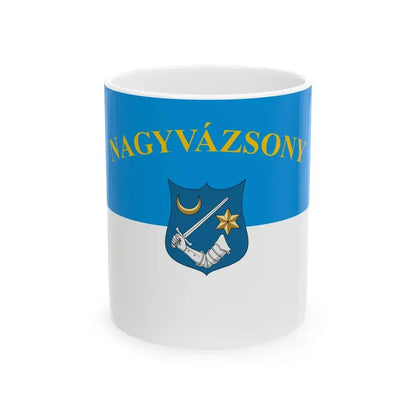 Flag of Nagyvazsony (Hungary) White Coffee Mug 11oz - Go Mug Yourself