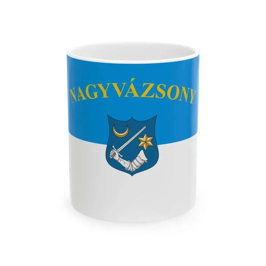 Flag of Nagyvazsony (Hungary) White Coffee Mug 11oz - Go Mug Yourself