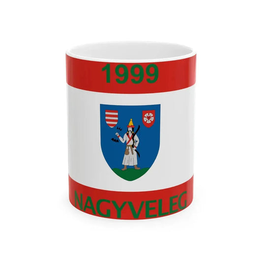 Flag of Nagyveleg (Hungary) White Coffee Mug 11oz - Go Mug Yourself