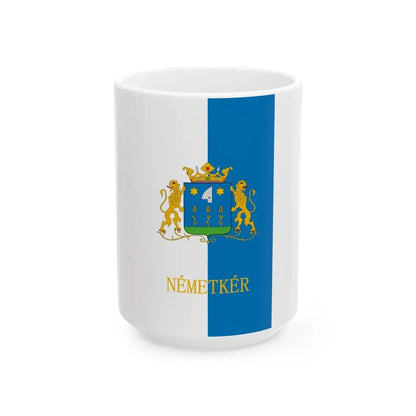 Flag of Nemetker (Hungary) White Coffee Mug 15oz - Go Mug Yourself