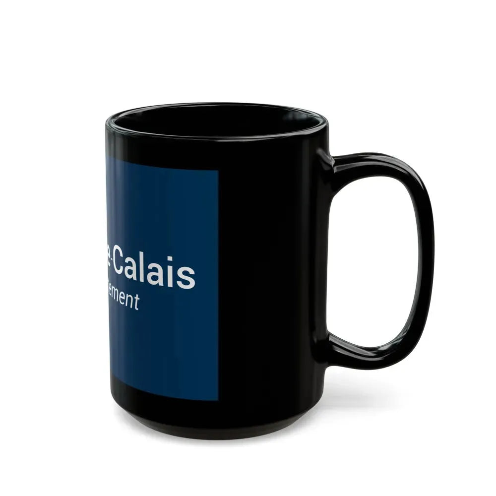 Flag of Pas de Calais France - Black Coffee Mug - Go Mug Yourself