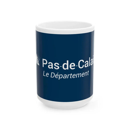 Flag of Pas de Calais France - White Coffee Mug 15oz - Go Mug Yourself