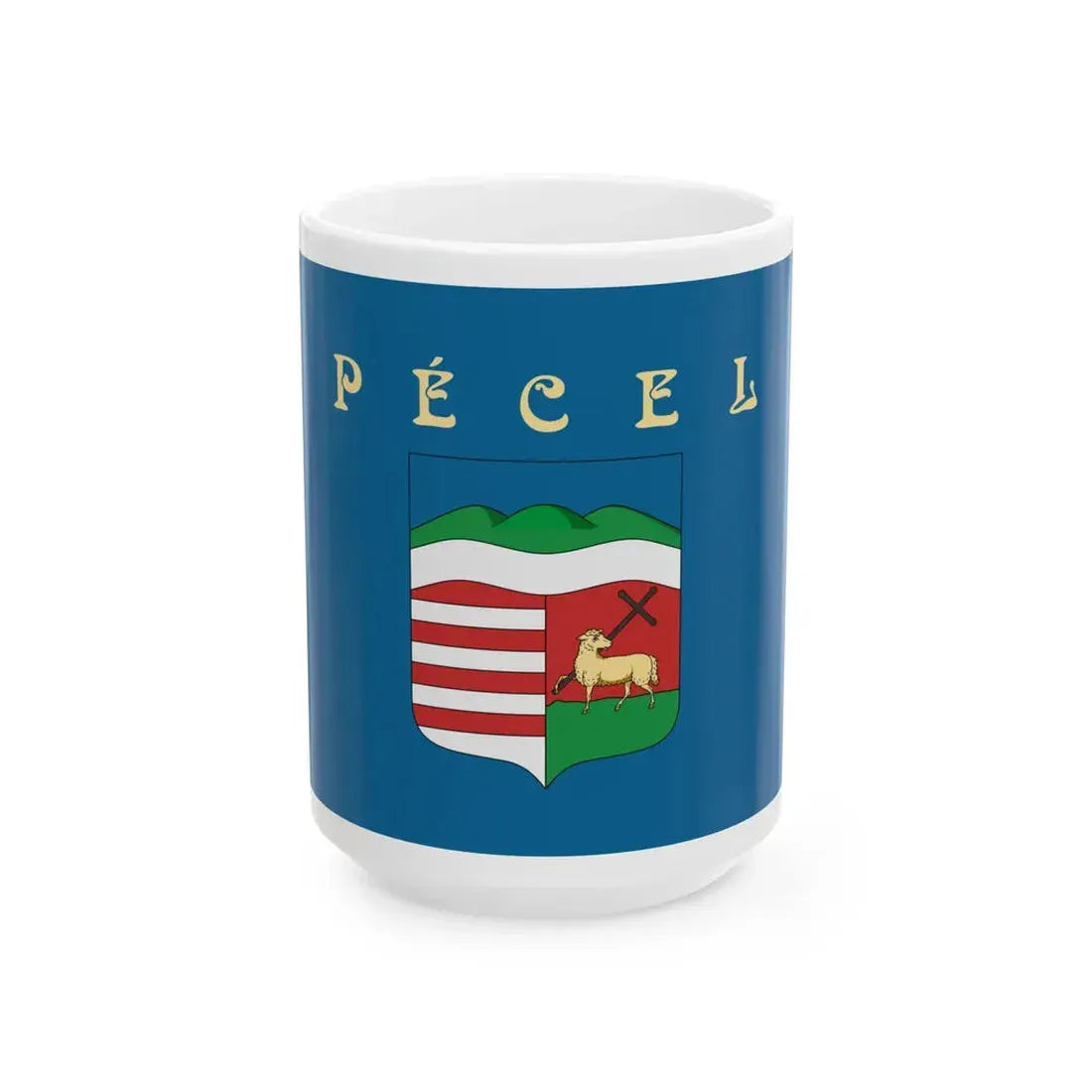 Flag of Pecel (Hungary) White Coffee Mug 15oz - Go Mug Yourself