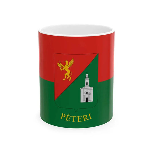 Flag of Peteri (Hungary) White Coffee Mug 11oz - Go Mug Yourself