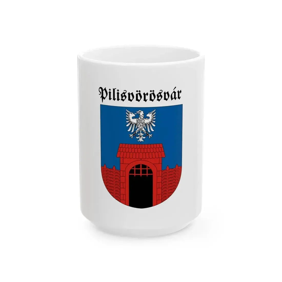 Flag of Pilisvorosvar (Hungary) White Coffee Mug 15oz - Go Mug Yourself