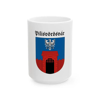 Flag of Pilisvorosvar (Hungary) White Coffee Mug 15oz - Go Mug Yourself