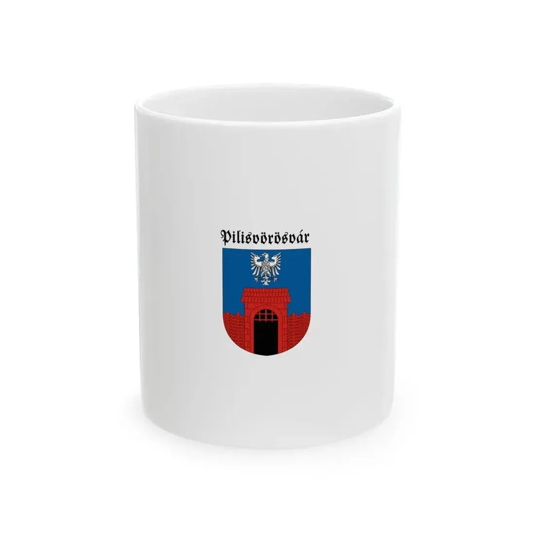 Flag of Pilisvorosvar vertical (Hungary) White Coffee Mug 11oz - Go Mug Yourself