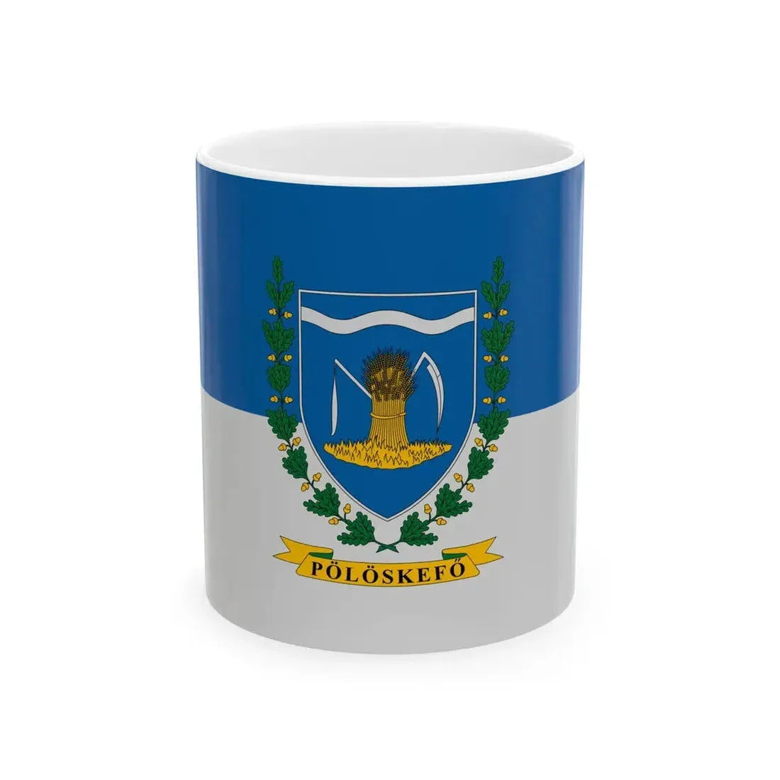 Flag of Poloskefo (Hungary) White Coffee Mug 11oz - Go Mug Yourself