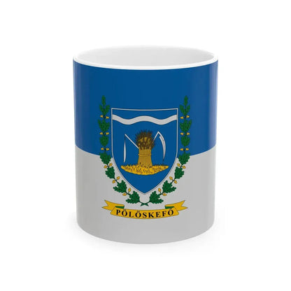 Flag of Poloskefo (Hungary) White Coffee Mug 11oz - Go Mug Yourself