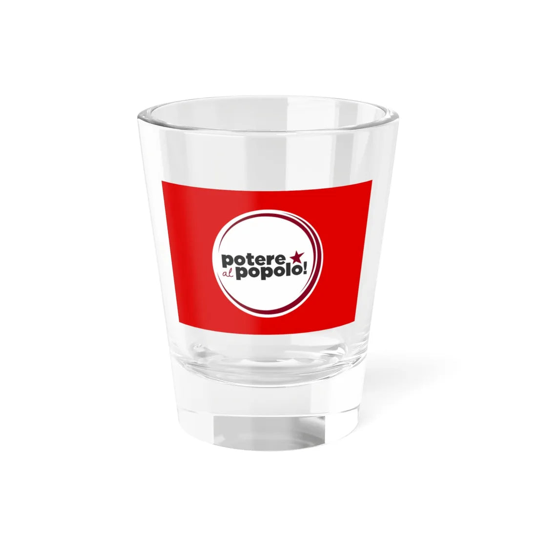 Flag of Power to the People (Italy) Shot Glass 1.5oz 1.5oz - Go Mug Yourself