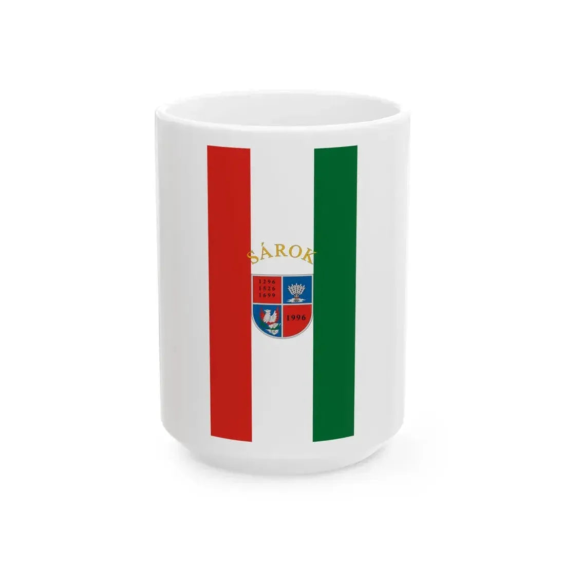Flag of Sarok (Hungary) White Coffee Mug 15oz - Go Mug Yourself