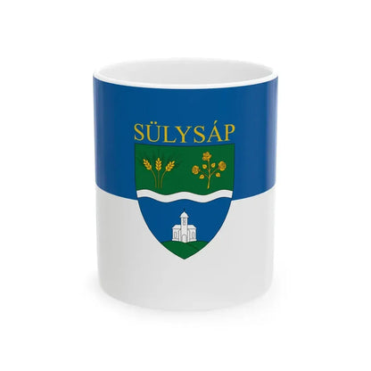 Flag of Sulysap (Hungary) White Coffee Mug 11oz - Go Mug Yourself