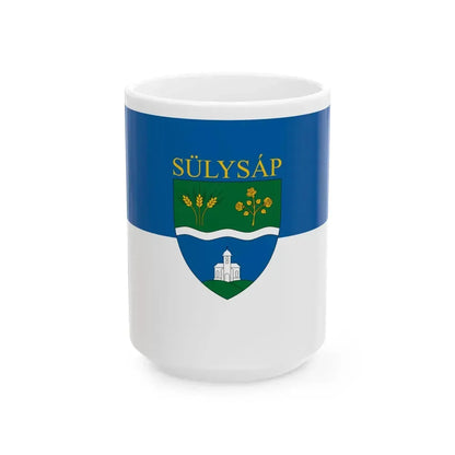 Flag of Sulysap (Hungary) White Coffee Mug 15oz - Go Mug Yourself