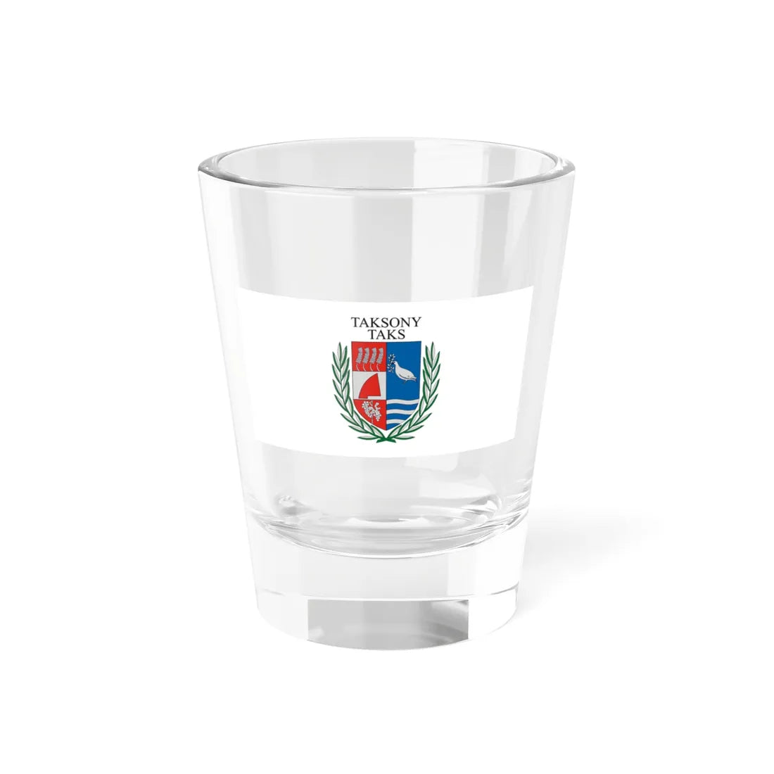 Flag of Taksony (Hungary) Shot Glass 1.5oz 1.5oz - Go Mug Yourself