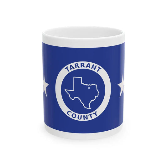 Flag of Tarrant County Texas (United States) White Coffee Mug 11oz - Go Mug Yourself