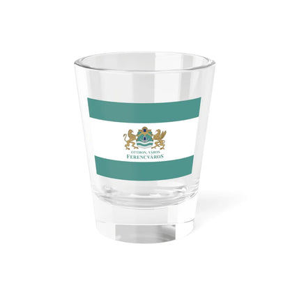 Flag of the 9th District of Budapest 2015-2020 (Hungary) Shot Glass 1.5oz 1.5oz - Go Mug Yourself
