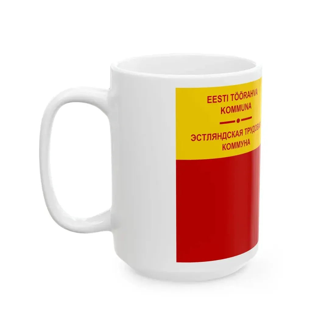 Flag of the Commune of the Working People of Estonia (Estonia) White Coffee Mug - Go Mug Yourself