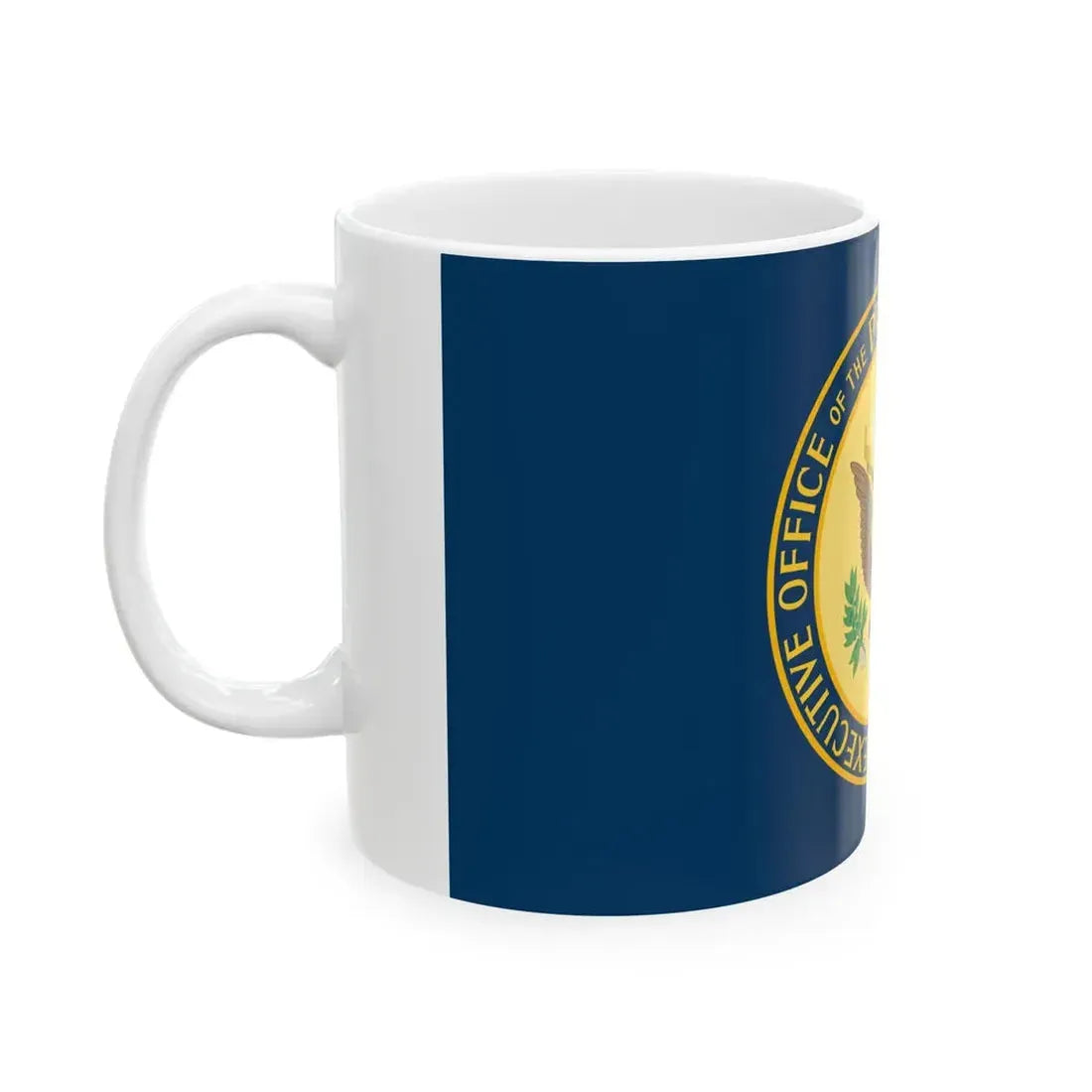 Flag of the Executive Office of the President of the United States (United States) White Coffee Mug - Go Mug Yourself