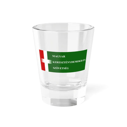 Flag of the Hungarian Christian Democratic Association (Hungary) Shot Glass 1.5oz 1.5oz - Go Mug Yourself