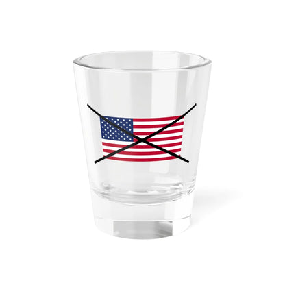 Flag of the United States crossed out (United States) Shot Glass 1.5oz 1.5oz - Go Mug Yourself