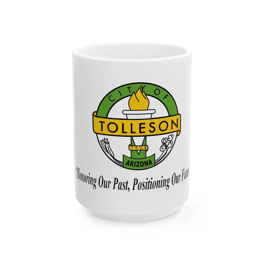 Flag of Tolleson Arizona (United States) White Coffee Mug 15oz - Go Mug Yourself