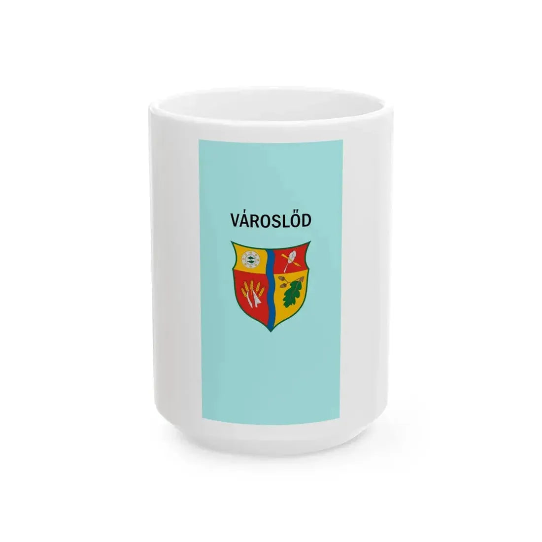 Flag of Varoslod (Hungary) White Coffee Mug 15oz - Go Mug Yourself