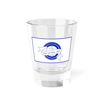 Flag of White Hall West Virginia 2018-2020 (United States) Shot Glass 1.5oz 1.5oz - Go Mug Yourself