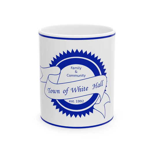 Flag of White Hall West Virginia 2018-2020 (United States) White Coffee Mug 11oz - Go Mug Yourself