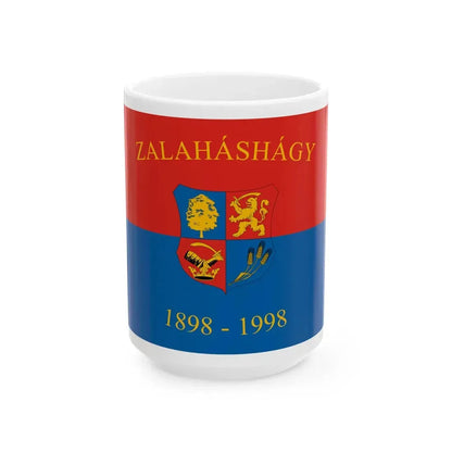 Flag of Zalahashagy (Hungary) White Coffee Mug 15oz - Go Mug Yourself