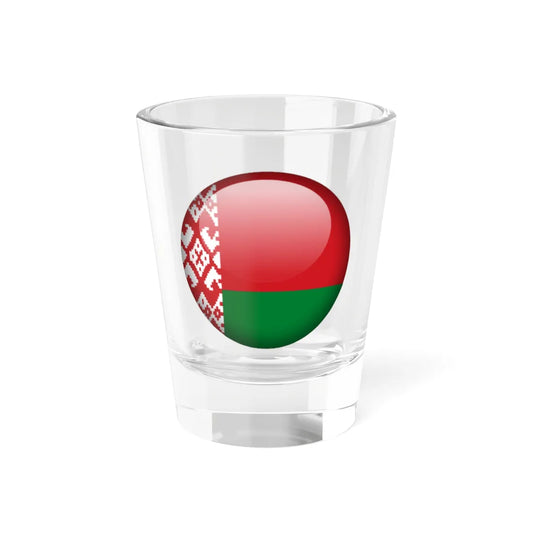 Flag orb Belarus (Belarus) Shot Glass 1.5oz 1.5oz - Go Mug Yourself