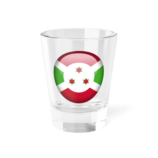 Flag orb Burundi (Burundi) Shot Glass 1.5oz 1.5oz - Go Mug Yourself